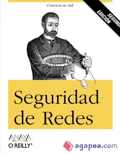 Seguridad de Redes. Segunda Edición