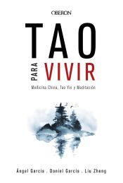 Portada de Tao para vivir. Medicina China, Tao Yin y Meditación