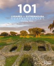 Portada de 101 Lugares de Extremadura sorprendentes