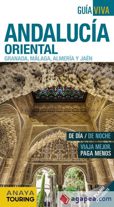 Andaluc&iacute;a Oriental (Granada, M&aacute;laga, Almer&iacute;a y Ja&eacute;n)