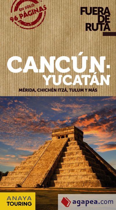 Cancún y Yucatán