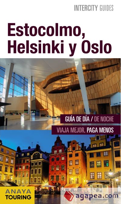 Estocolmo, Helsinki y Oslo