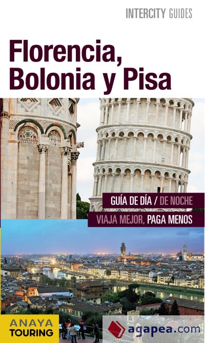 Florencia, Bolonia y Pisa