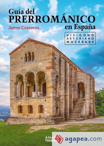 Guía del Prerrománico en España