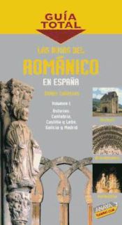 Portada de Las Rutas del Románico en España (Vol.I) - Guía Total