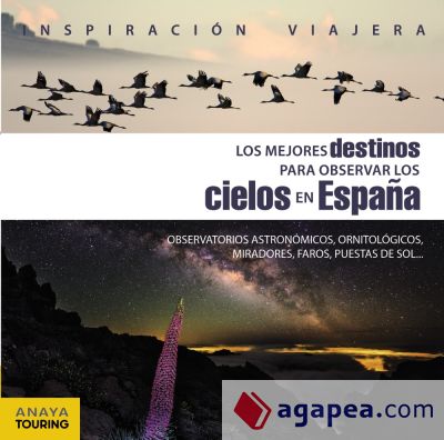 Los mejores destinos para observar los cielos en España