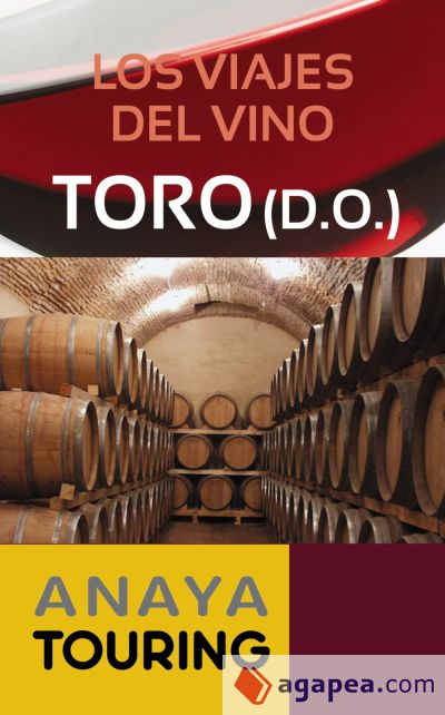 Los viajes del vino. Toro (Ebook)
