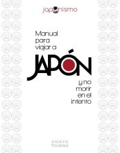 Portada de Manual para viajar a Japón y no morir en el intento