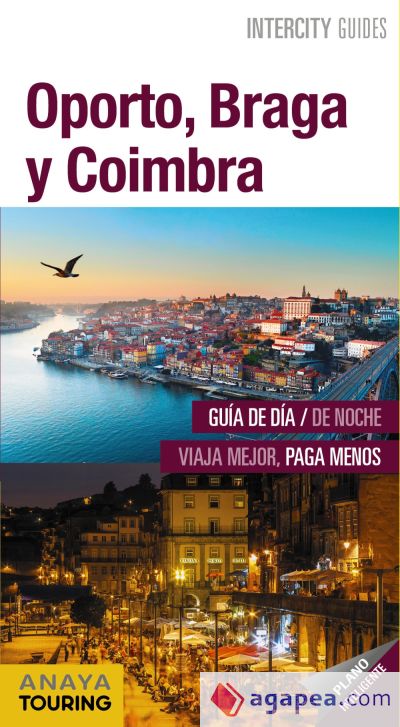 Oporto, Braga y Coimbra