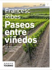 Portada de Paseos entre viñedos