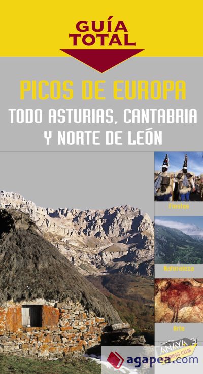 Picos de Europa. Todo Asturias, Cantabria y Norte de León
