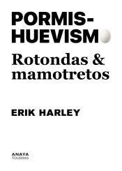 Portada de Pormishuevismo: Rotondas y mamotretos
