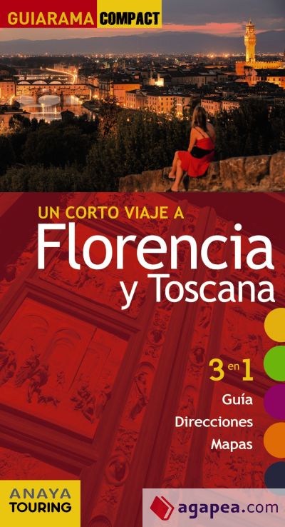 Un corto viaje a Florencia y Toscana