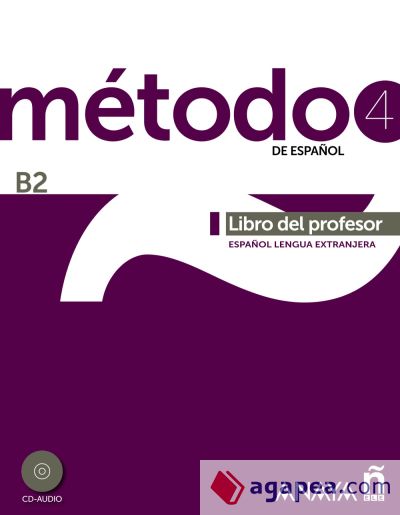 Método 4 de español. Libro del profesor B2