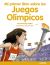 Portada de Mi primer libro sobre los Juegos Olímpicos, de Vicente Muñoz Puelles