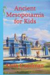 Ancient Mesopotamia for Kids: The English Reading Tree