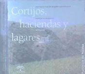 Portada de CORTIJOS, HACIENDAS Y LAGARES: PROVINCIA DE CADIZ (CD-ROM)