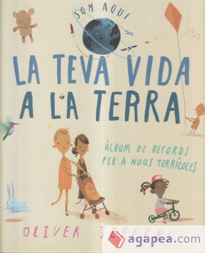 La teva vida a La Terra La teva vida a La Terra
