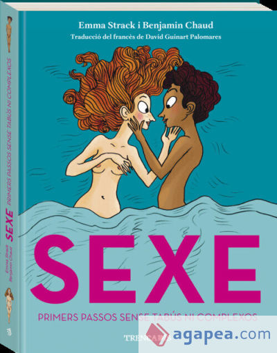 Sexe: Primers passos, sense tabús ni complexos