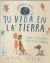 Portada de Tu vida en La Tierra, de Oliver Jeffers