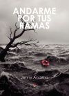 Andarme por tus ramas