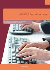 Portada de Grabación de datos. Certificados de profesionalidad. Operaciones de grabación y tratamiento de datos y documentos