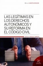 Portada de LAS LEGÍTIMAS EN LOS DERECHOS AUTONOMICOS Y SU REFORMA EN EL CODIGO CIVIL