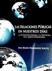 Portada de Las relaciones públicas en nuestros días: La interacción personal y el protocolo en el ámbito internacional