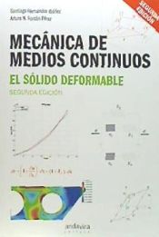 Portada de MECANICA DE MEDIOS CONTINUOS: EL SOLIDO DEFORMABLE