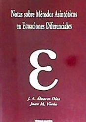 Portada de Notas sobre métodos asintóticos en ecuaciones diferenciales