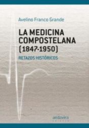 Portada de La medicina compostelana (1847-1950)