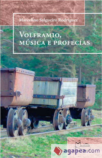 Volframio, música e profecías (Ebook)