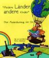 Andere Länder, andere Kinder