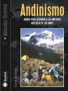 Andinismo. Manual Para Ascender A Las Montañas Más Altas De Los Andes