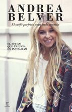 Portada de Andrea Belver, el outfit perfecto para cada ocasión (Ebook)