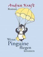 Portada de Wenn Pinguine fliegen k&ouml;nnten (Ebook)