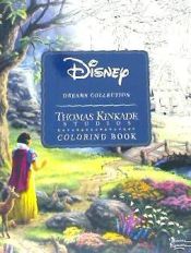 Portada de The Disney Dreams Collection Original Art by Thomas Kinkade Coloring Book