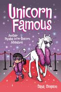 Portada de Unicorn Famous, Volume 13: Another Phoebe and Her Unicorn Adventure