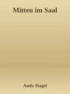 Portada de Mitten im Saal (Ebook)