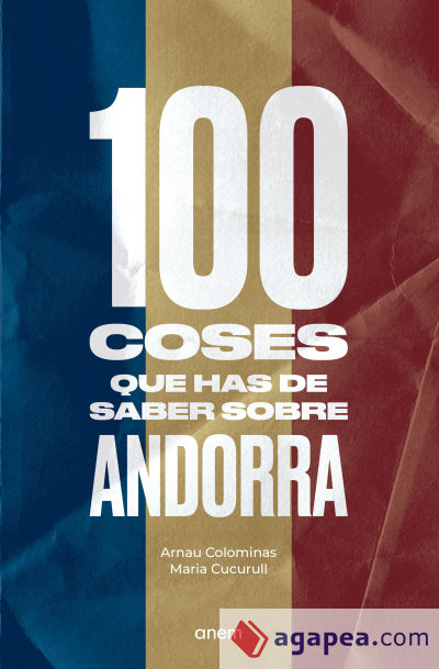 100 coses que has de saber sobre Andorra