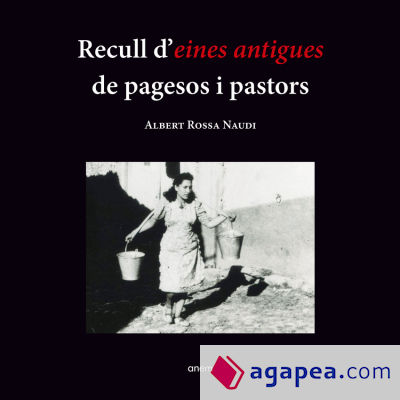 Recull d'eines antigues de pagesos i pastors