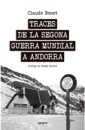 Portada de Traces de la Segona Guerra Mundial a Andorra