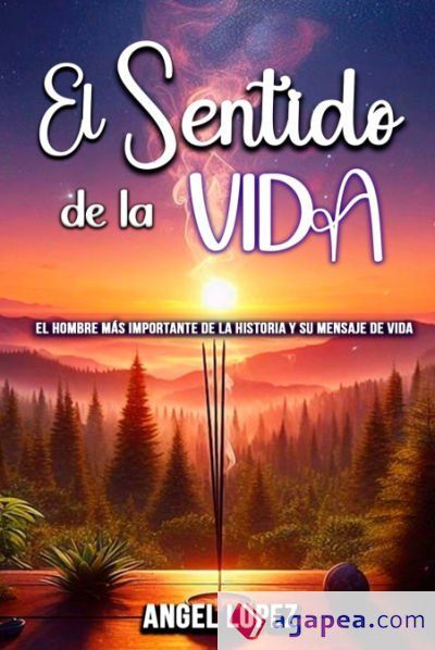 El Sentido de la Vida