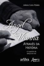Portada de Angel Vianna Através da História: A Trajetória da Dança da Vida (Ebook)