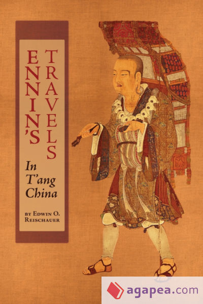 Enninâ€™s Travels in Tâ€™ang China