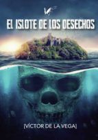 Portada de El islote de los desechos (Ebook)