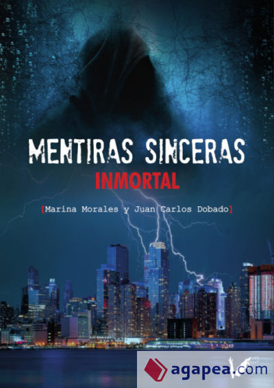 Mentiras sinceras. Inmortal