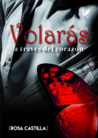 Portada de Volarás a través del corazón (Ebook)