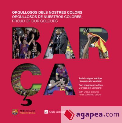 Bar&ccedil;a. Orgullosos dels nostres colors