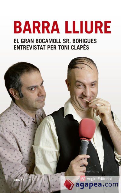 Barra lliure: El gran bocamoll Sr. Bohigues entrevistat per Toni Clapés Barra lliure: El gran bocamoll Sr. Bohigues entrevistat per Toni Clapés